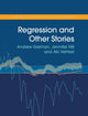 Book cover of: Regression and Other Stories. By: Andrew Gelman