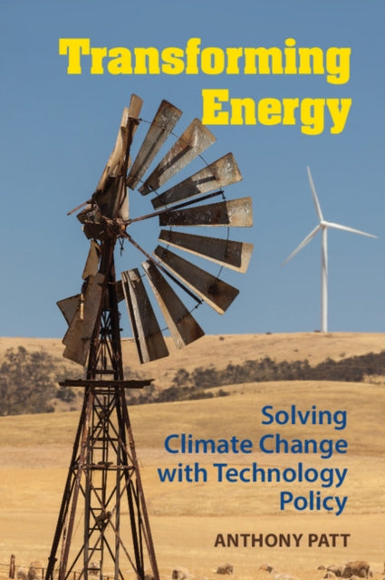 Book cover of: Transforming Energy. By: Anthony Patt