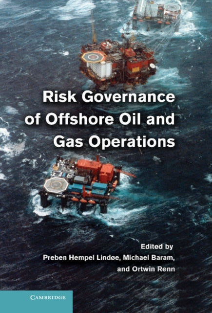 Book cover of: Risk Governance of Offshore Oil and Gas Operations