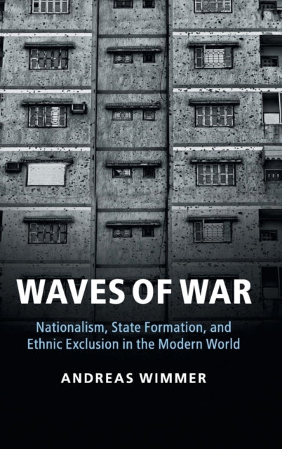 Book cover of: Waves of War. By: Andreas Wimmer