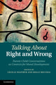 Book cover of: Talking about Right and Wrong. By: Cecilia Wainryb