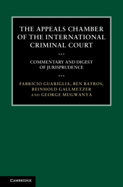 Book cover of: Appeals Chamber of the International Criminal Court. By: Fabricio Guariglia