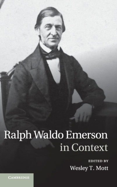 Book cover of: Ralph Waldo Emerson in Context. By: Wesley T. Mott