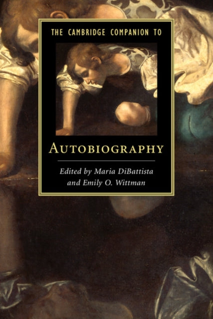 Book cover of: Cambridge Companion to Autobiography. By: Maria DiBattista