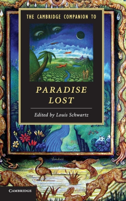 Book cover of: Cambridge Companion to Paradise Lost. By: Louis Schwartz