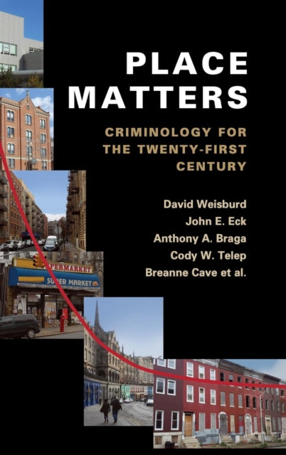 Book cover of: Place Matters. By: David Weisburd
