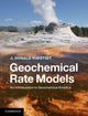 Book cover of: Geochemical Rate Models