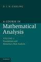 Book cover of: Course in Mathematical Analysis. By: D. J. H. Garling