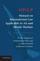 Book cover of: HPCR Manual on International Law Applicable to Air and Missile Warfare