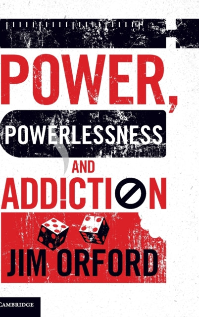 Book cover of: Power, Powerlessness and Addiction