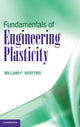 Book cover of: Fundamentals of Engineering Plasticity. By: William F. Hosford