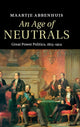 Book cover of: Age of Neutrals. By: Maartje Abbenhuis