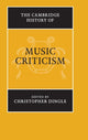 Book cover of: Cambridge History of Music Criticism. By: Christopher Dingle