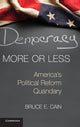 Book cover of: Democracy More or Less. By: Bruce E. Cain