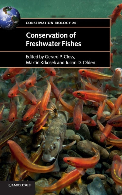 Book cover of: Conservation of Freshwater Fishes. By: Gerard P. Closs