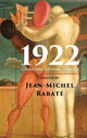 Book cover of: 1922. By: Jean-Michel Rabaté