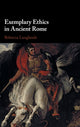 Book cover of: Exemplary Ethics in Ancient Rome. By: Rebecca Langlands
