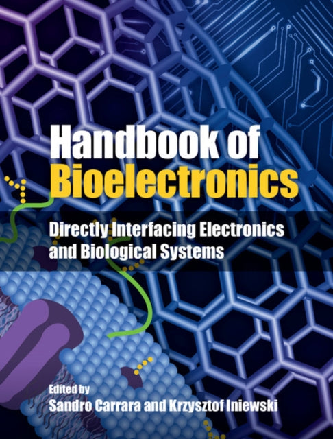 Book cover of: Handbook of Bioelectronics. By: Sandro Carrara