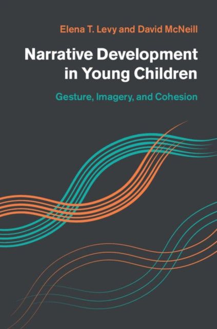 Book cover of: Narrative Development in Young Children. By: Elena T. Levy