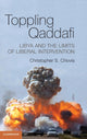 Book cover of: Toppling Qaddafi