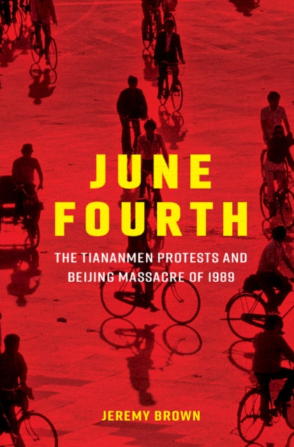 Book cover of: June Fourth. By: Jeremy Brown