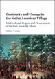 Book cover of: Continuity and Change in the Native American Village. By: Robert A. Cook