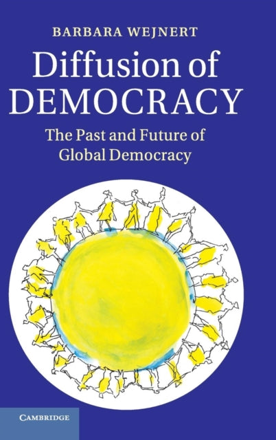 Book cover of: Diffusion of Democracy. By: Barbara Wejnert
