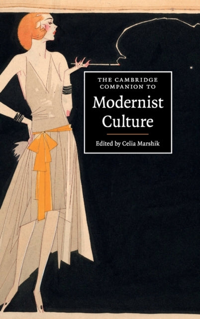 Book cover of: Cambridge Companion to Modernist Culture. By: Celia Marshik