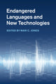 Book cover of: Endangered Languages and New Technologies. By: Mari C. Jones