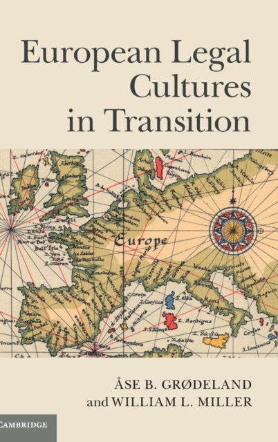 Book cover of: European Legal Cultures in Transition. By: Åse B. Grødeland