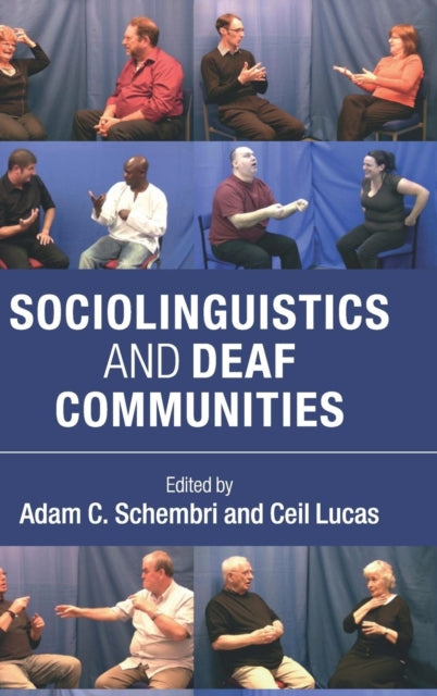Book cover of: Sociolinguistics and Deaf Communities. By: Ceil Lucas