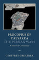 Book cover of: Procopius of Caesarea: The Persian Wars. By: Geoffrey Greatrex