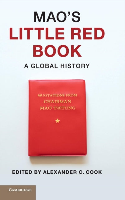 Book cover of: Mao's Little Red Book. By: Alexander C. Cook