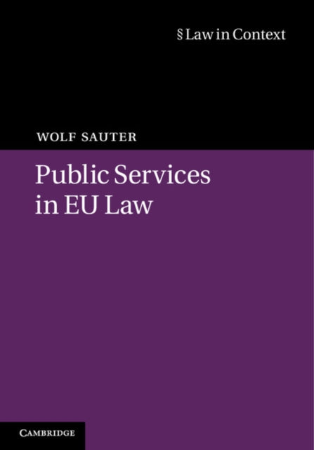 Book cover of: Public Services in EU Law. By: Wolf Sauter