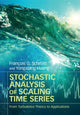 Book cover of: Stochastic Analysis of Scaling Time Series. By: François G. Schmitt