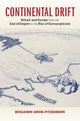 Book cover of: Continental Drift. By: Benjamin John Grob-Fitzgibbon