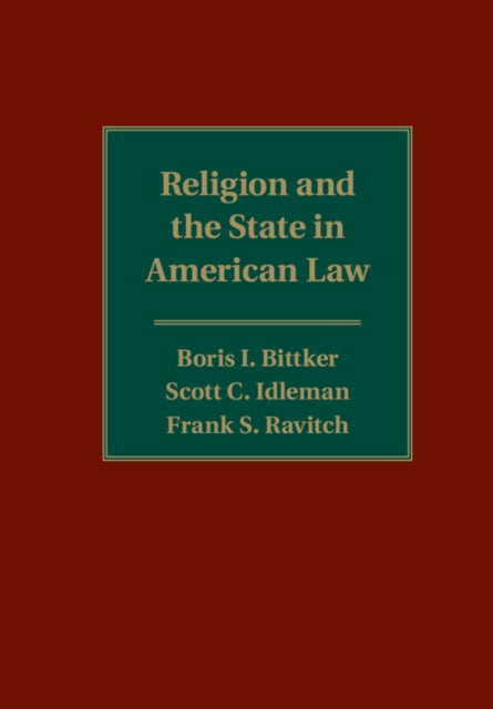 Book cover of: Religion and the State in American Law. By: Frank S. Ravitch