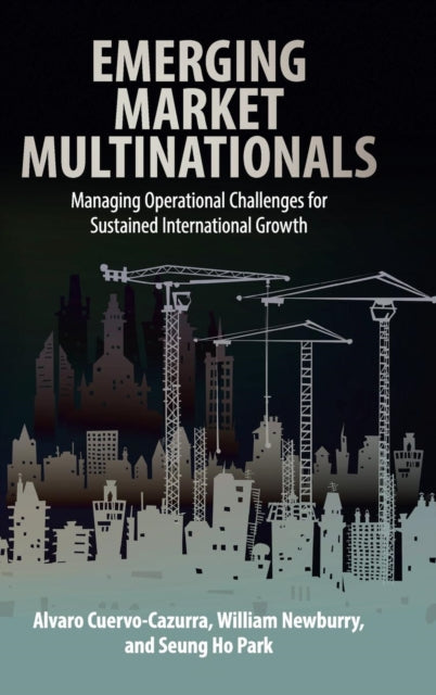 Book cover of: Emerging Market Multinationals. By: Alvaro Cuervo-Cazurra