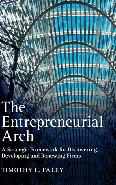 Book cover of: Entrepreneurial Arch. By: Timothy L. Faley
