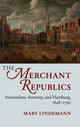Book cover of: Merchant Republics. By: Mary Lindemann