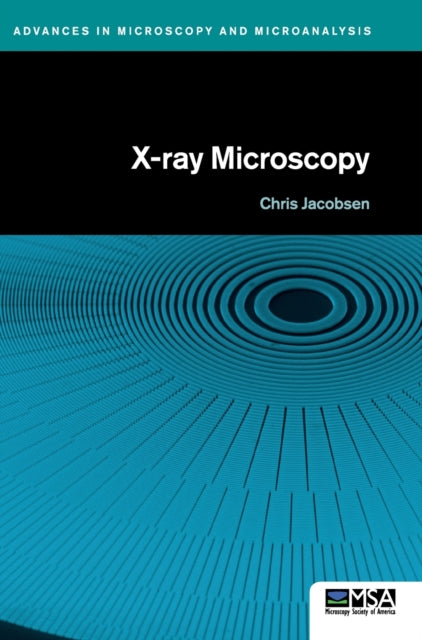 Book cover of: X-ray Microscopy. By: Chris Jacobsen