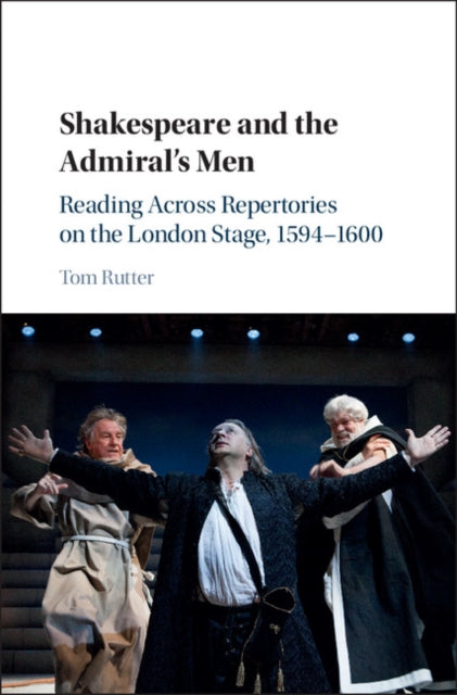Book cover of: Shakespeare and the Admiral's Men. By: Tom Rutter
