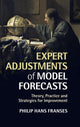 Book cover of: Expert Adjustments of Model Forecasts. By: Philip Hans Franses