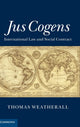 Book cover of: Jus Cogens. By: Thomas Weatherall