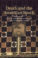 Book cover of: Death and the American South. By: Craig Thompson Friend
