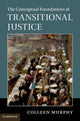 Book cover of: Conceptual Foundations of Transitional Justice. By: Colleen Murphy