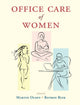 Book cover of: Office Care of Women. By: Martin Olsen