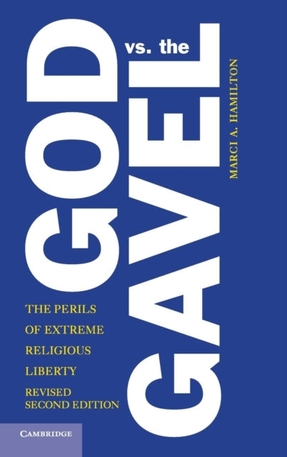 Book cover of: God vs. the Gavel. By: Marci Hamilton