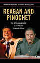 Book cover of: Reagan and Pinochet. By: Morris H. Morley