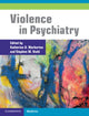 Book cover of: Violence in Psychiatry. By: Katherine D. Warburton